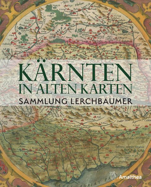 Produktbild: K&auml;rnten in alten Karten