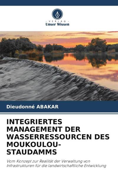 Produktbild: Integriertes Management der Wasserressourcen des Moukoulou-Staudamms
