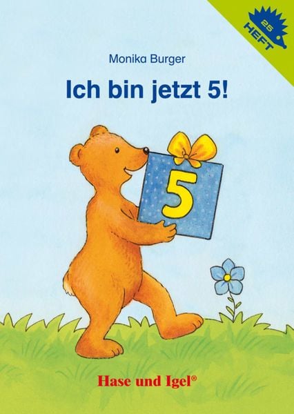 Ich bin jetzt 5! / Igelheft 25, Geheftet von Monika Burger, Hase und Igel Verlag, 978-3-86760-674-5