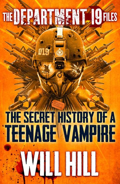 Produktbild: The Department 19 Files: the Secret History of a Teenage Vampire