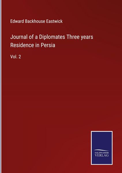 Produktbild: Journal of a Diplomates Three years Residence in Persia