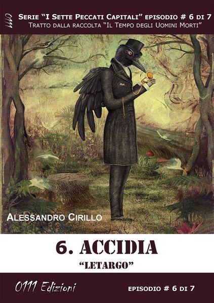 Produktbild: Accidia. Letargo - Serie I Sette Peccati Capitali ep. 6