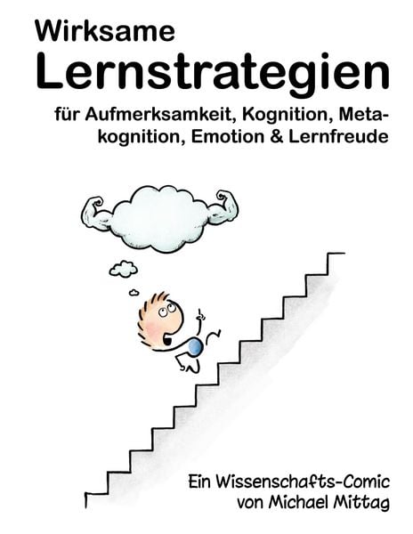 Produktbild: Wirksame Lernstrategien f&uuml;r Aufmerksamkeit, Kognition, Metakognition, Emotion & Lernfreude