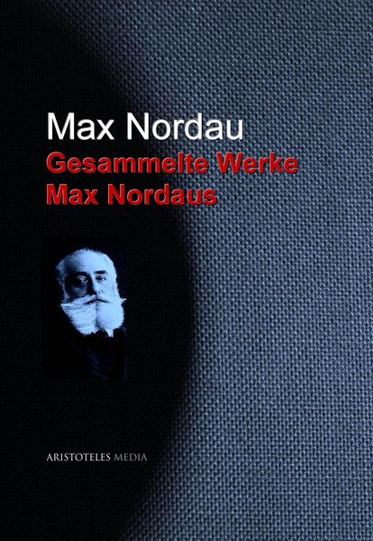 Produktbild: Gesammelte Werke Max Nordaus