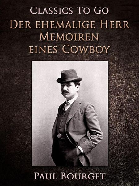 Produktbild: Der ehemalige Herr/Memoiren eines Cowboy