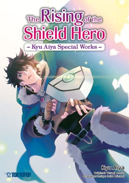 The Rising of the Shield Hero - Special Works, Taschenbuch von Yusagi Aneko,Aiya Kyu,Seira Minami, Tokyopop GmbH