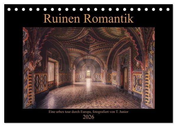 Produktbild: Ruinen Romantik (Tischkalender 2026 DIN A5 quer), CALVENDO Monatskalender