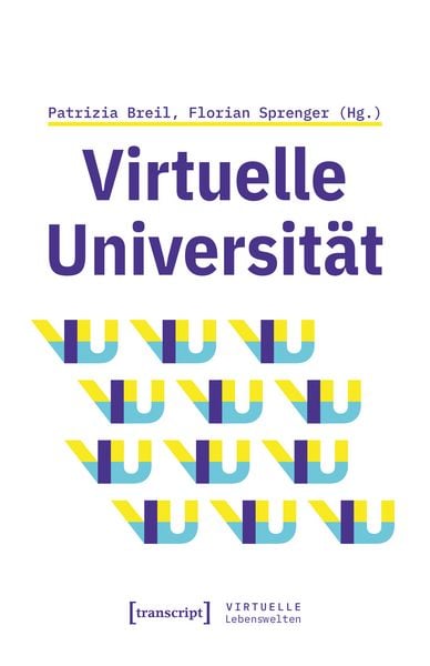 Produktbild: Virtuelle Universit&auml;t &ndash; Geistes- und gesellschaftswissenschaftliche Zug&auml;nge