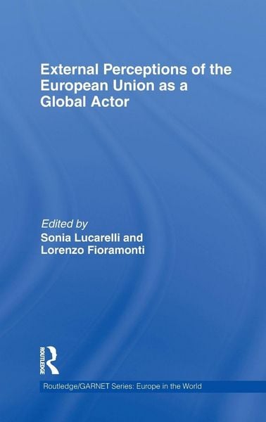 Produktbild: External Perceptions of the European Union as a Global Actor