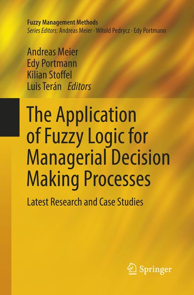 Produktbild: The Application of Fuzzy Logic for Managerial Decision Making Processes