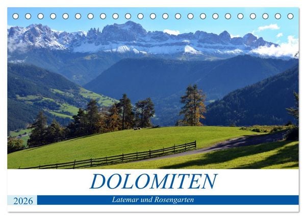 Dolomiten - Latemar und Rosengarten (Tischkalender 2026 DIN A5 quer), CALVENDO Monatskalender
