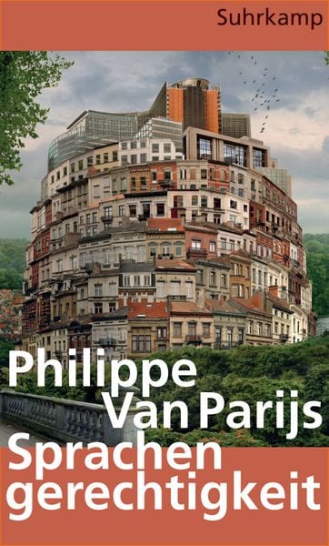 Sprachengerechtigkeit, Gebundene Ausgabe von Philippe Van Van Parijs, Suhrkamp, 9783518585955