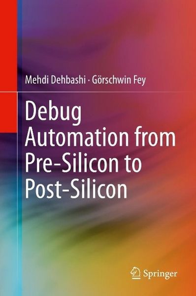 Produktbild: Debug Automation from Pre-Silicon to Post-Silicon