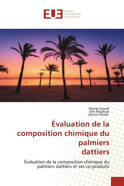 Produktbild: &Eacute;valuation de la composition chimique du palmiers dattiers