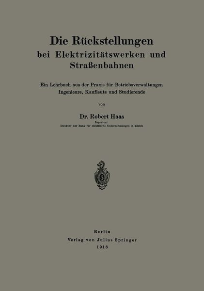 Produktbild: Die R&uuml;ckstellungen bei Elektrizit&auml;tswerken und Stra&szlig;enbahnen