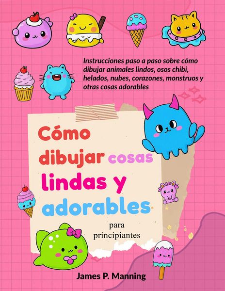 Produktbild: C&oacute;mo dibujar cosas lindas y adorables para principiantes