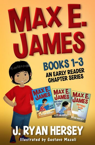 Produktbild: Max E James: Books 1-3 An Early Reader Chapter Series (Max E. James)