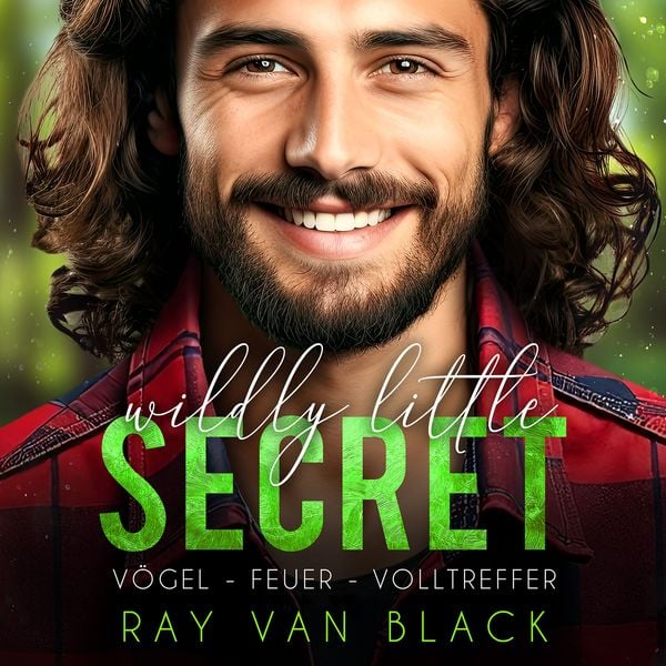 Produktbild: Wildly little Secret - V&ouml;gel, Feuer, Volltreffer: Gay Romance