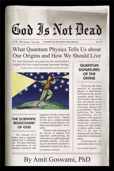 Produktbild: God Is Not Dead: What Quantum Physics Tell Us about Our Origins and How We Should Live