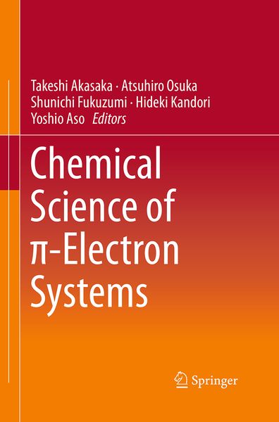 Produktbild: Chemical Science of &pi;-Electron Systems