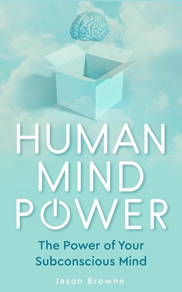 Produktbild: Human Mind Power the Power of Your Subconscious Mind