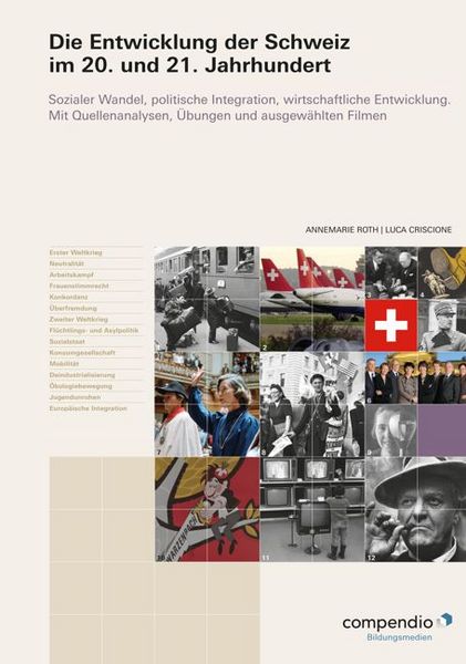 Produktbild: Die Entwicklung der Schweiz im 20. und 21. Jahrhundert