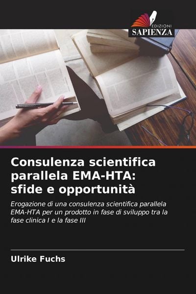 Produktbild: Consulenza scientifica parallela EMA-HTA: sfide e opportunit&agrave;