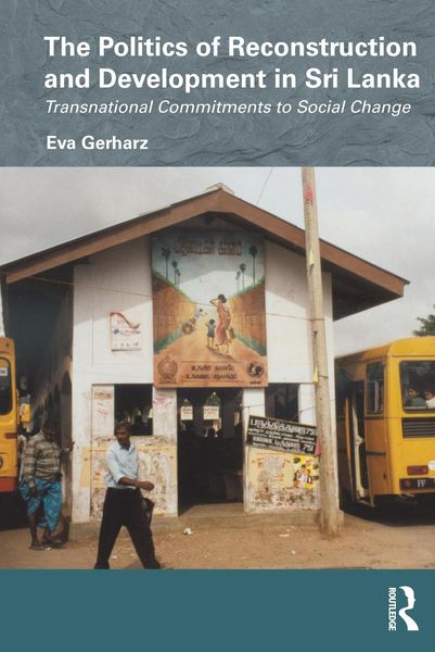 Produktbild: The Politics of Reconstruction and Development in Sri Lanka