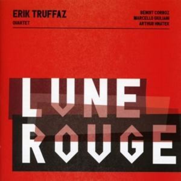 Lune rouge - Erik Truffaz Quartet, CD