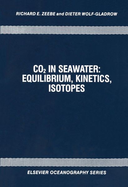 Produktbild: CO2 in Seawater: Equilibrium, Kinetics, Isotopes