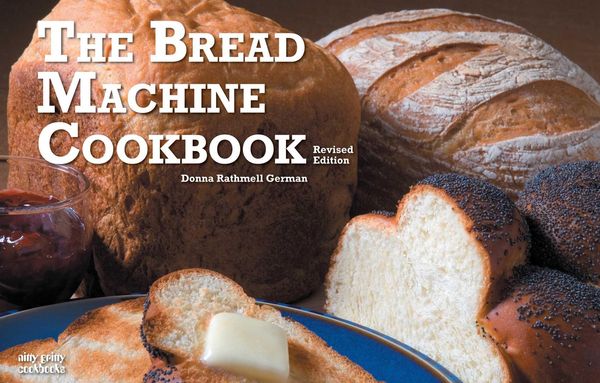 Produktbild: The Bread Machine Cookbook