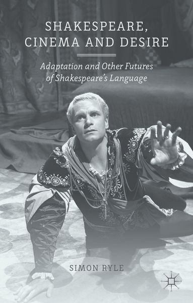 Produktbild: Shakespeare, Cinema and Desire