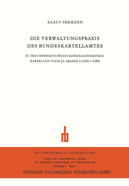 Die Verwaltungspraxis des Bundeskartellamtes, Taschenbuch von Klaus Seemann, VS Verlag für Sozialwissenschaften, 9783663003533