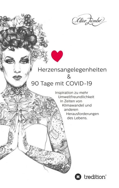 Produktbild: Herzensangelegenheiten & 90 Tage mit COVID-19