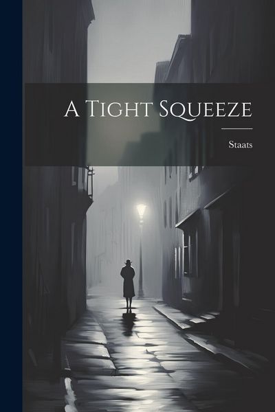 Produktbild: A Tight Squeeze