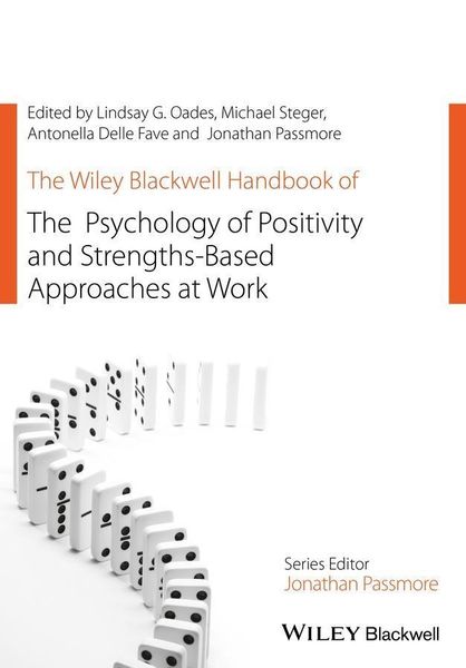 Produktbild: The Wiley Blackwell Handbook of the Psychology of Positivity and Strengths-Based Approaches at Work