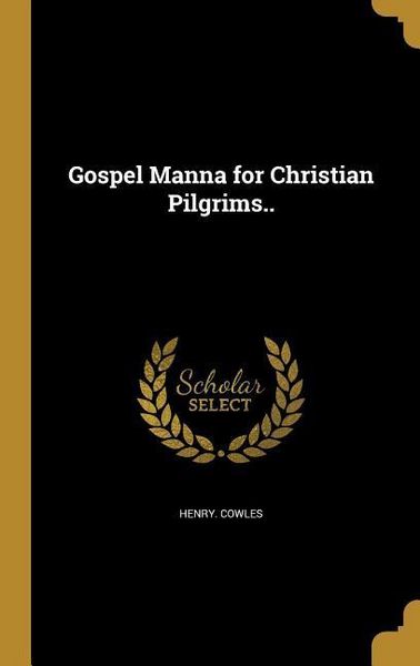 Produktbild: Gospel Manna for Christian Pilgrims..