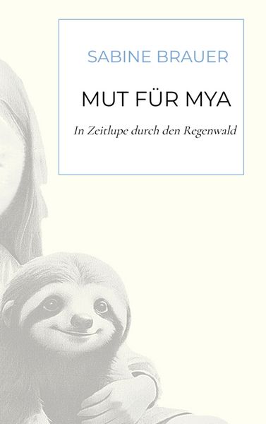 Produktbild: Mut f&uuml;r Mya