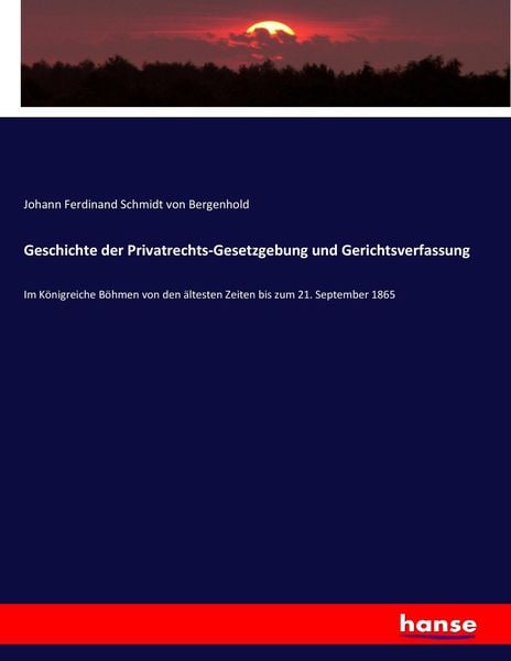 Produktbild: Geschichte der Privatrechts-Gesetzgebung und Gerichtsverfassung