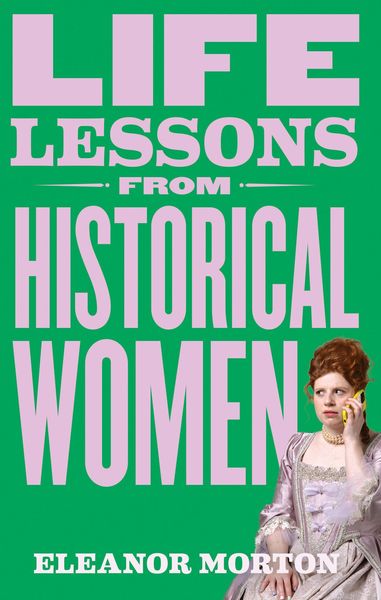 Produktbild: Life Lessons from Historical Women