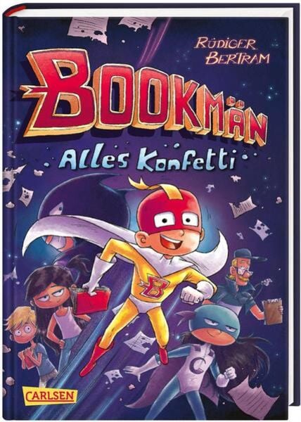 Bookmän: Alles Konfetti, Gebundene Ausgabe von Rüdiger Bertram, Carlsen, 9783551651877