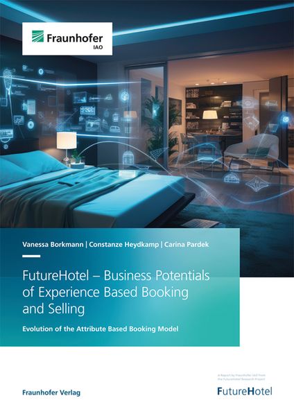 Produktbild: FutureHotel - Business Potentials of Experience Based Booking and Selling