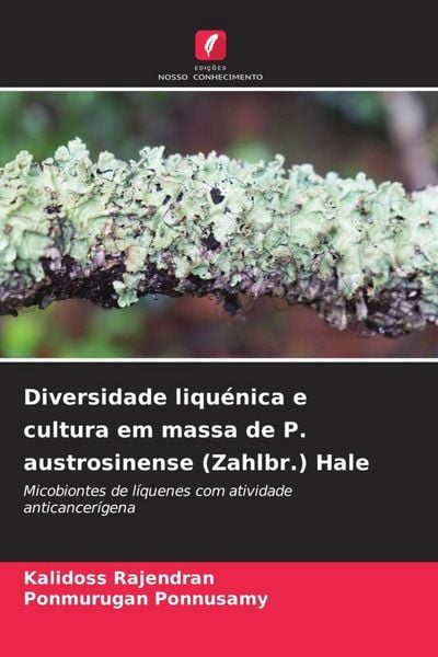 Produktbild: Diversidade liqu&eacute;nica e cultura em massa de P. austrosinense (Zahlbr.) Hale
