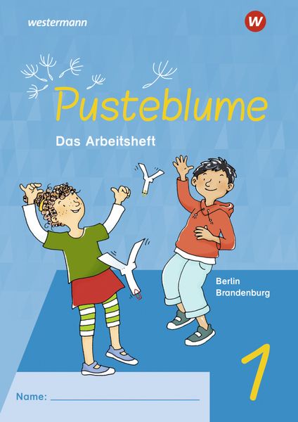 Pusteblume. Sachunterricht 1. Arbeitsheft. Für Berlin Und Brandenburg ...