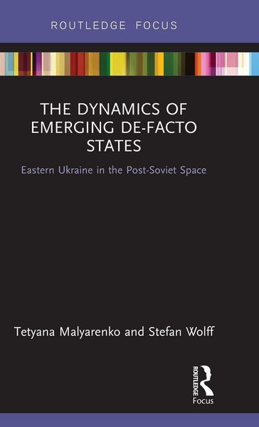 Produktbild: The Dynamics of Emerging De-Facto States