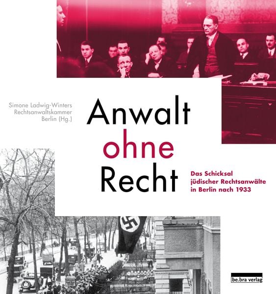 Anwalt ohne Recht, Gebundene Ausgabe von Simone Ladwig-Winters, Bebra Verlag, 978-3-89809-200-5