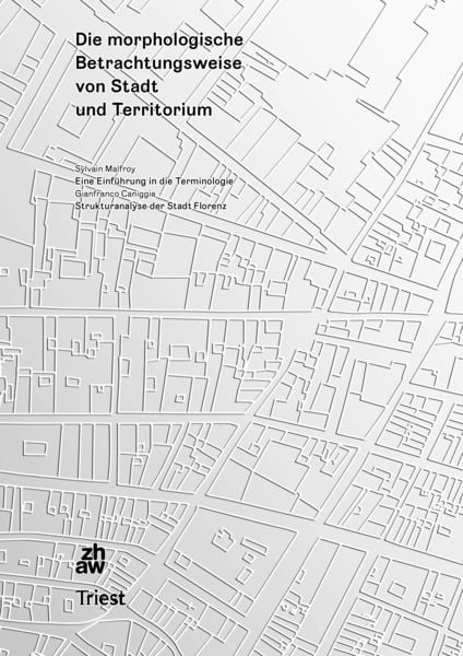 Produktbild: Die morphologische Betrachtungsweise von Stadt und Territorium