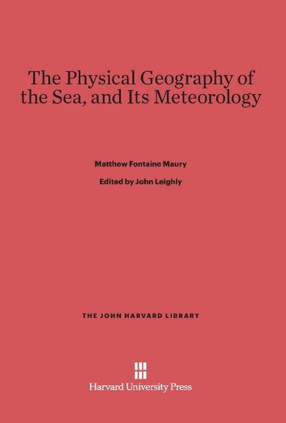 Produktbild: The Physical Geography of the Sea, and Its Meteorology