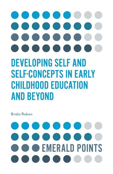 Produktbild: Developing Self and Self-Concepts in Early Childhood Education and Beyond