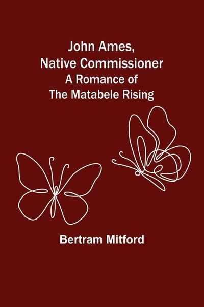 Produktbild: John Ames, Native Commissioner
